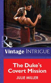 The Dukes Covert Mission, Julie  Miller audiobook. ISDN39890104
