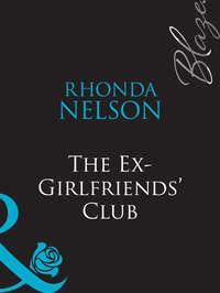 The Ex-Girlfriends′ Club, Rhonda Nelson audiobook. ISDN39890136