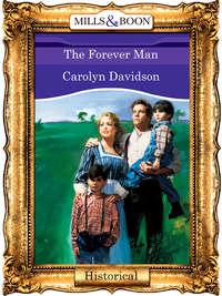 The Forever Man, Carolyn  Davidson audiobook. ISDN39890216
