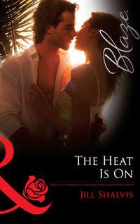 The Heat Is On, Jill Shalvis audiobook. ISDN39890296