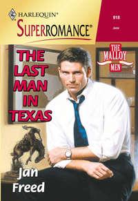 The Last Man In Texas - Jan Freed