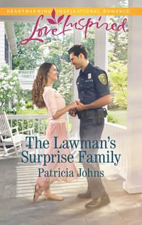 The Lawman′s Surprise Family, Patricia  Johns audiobook. ISDN39890488