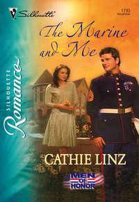 The Marine And Me, Cathie  Linz аудиокнига. ISDN39890600