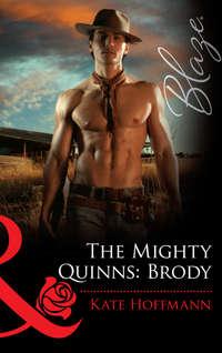 The Mighty Quinns: Brody, Kate  Hoffmann аудиокнига. ISDN39890672