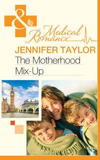 The Motherhood Mix-Up, Jennifer  Taylor аудиокнига. ISDN39890712