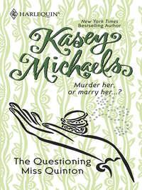 The Questioning Miss Quinton - Кейси Майклс