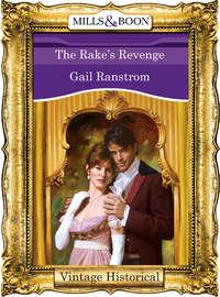 The Rakes Revenge - Gail Ranstrom