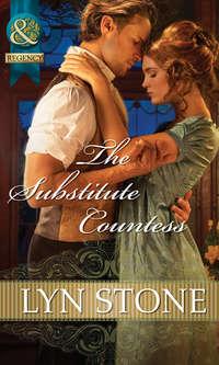 The Substitute Countess, Lyn  Stone audiobook. ISDN39891304