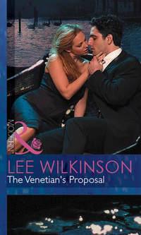 The Venetians Proposal - Lee Wilkinson