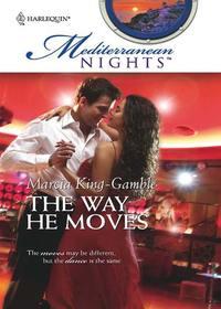 The Way He Moves, Marcia  King-Gamble audiobook. ISDN39891592