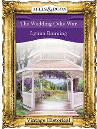 The Wedding Cake War, Lynna  Banning audiobook. ISDN39891600