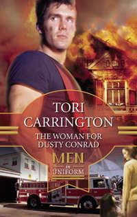 The Woman For Dusty Conrad - Tori Carrington