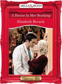 A Doctor In Her Stocking - Elizabeth Bevarly