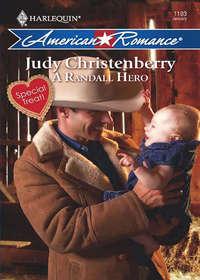 A Randall Hero, Judy  Christenberry Hörbuch. ISDN39892224