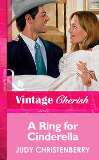 A Ring For Cinderella - Judy Christenberry