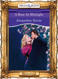 A Rose At Midnight - Jacqueline Navin