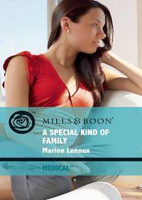 A Special Kind of Family - Marion Lennox