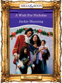 A Wish For Nicholas - Jackie Manning