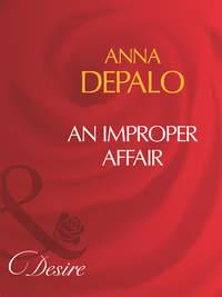 An Improper Affair - Anna DePalo