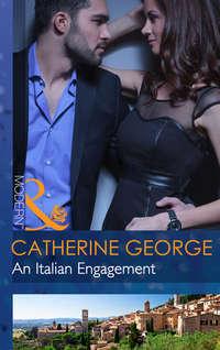 An Italian Engagement, CATHERINE  GEORGE аудиокнига. ISDN39892520