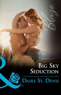 Big Sky Seduction,  audiobook. ISDN39892544