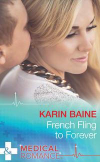 French Fling To Forever, Karin  Baine audiobook. ISDN39892672