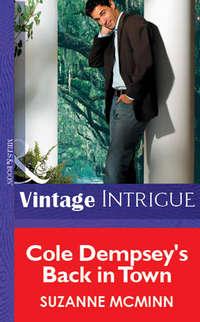 Cole Dempsey′s Back In Town, Suzanne  McMinn audiobook. ISDN39893298