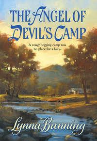 The Angel Of Devils Camp - Lynna Banning