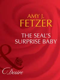 The Seals Surprise Baby - Amy Fetzer