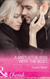 A Mistletoe Kiss With The Boss, SUSAN  MEIER аудиокнига. ISDN39894530