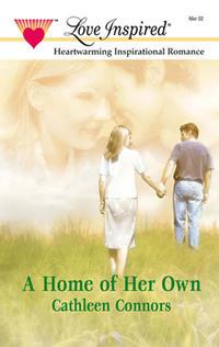 A Home Of Her Own, Cathleen  Connors audiobook. ISDN39895146