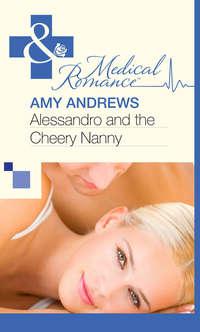 Alessandro and the Cheery Nanny - Amy Andrews