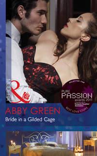 Bride in a Gilded Cage, Эбби Грин audiobook. ISDN39895642