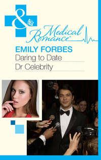 Daring To Date Dr Celebrity - Emily Forbes