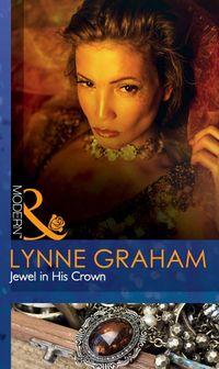 Jewel in His Crown - Линн Грэхем