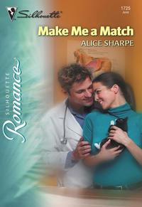Make Me a Match, Alice  Sharpe audiobook. ISDN39896554