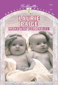 Make Way For Babies!, Laurie  Paige audiobook. ISDN39896562