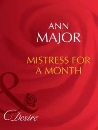 Mistress for a Month, Ann  Major audiobook. ISDN39896682