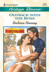 Outback With The Boss - Barbara Hannay