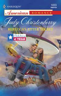 Rebecca′s Little Secret - Judy Christenberry