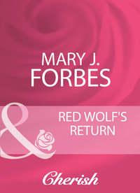 Red Wolfs Return - Mary Forbes