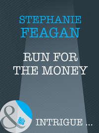 Run For The Money - Stephanie Feagan