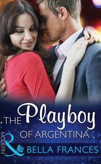 The Playboy of Argentina, Bella Frances książka audio. ISDN39897514