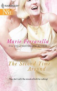 The Second Time Around, Marie  Ferrarella аудиокнига. ISDN39897594