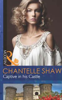 Captive in his Castle, Шантель Шоу audiobook. ISDN39898250