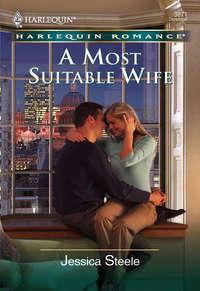 A Most Suitable Wife - Jessica Steele
