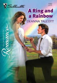 A Ring And A Rainbow, Deanna  Talcott аудиокнига. ISDN39899034