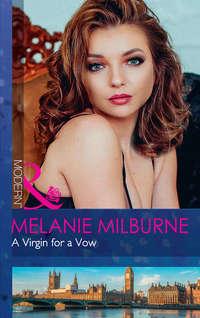 A Virgin For A Vow, MELANIE  MILBURNE аудиокнига. ISDN39899114