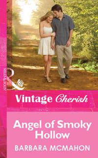 Angel of Smoky Hollow, Barbara McMahon audiobook. ISDN39899234