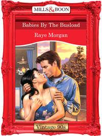 Babies By The Busload, Raye  Morgan audiobook. ISDN39899338